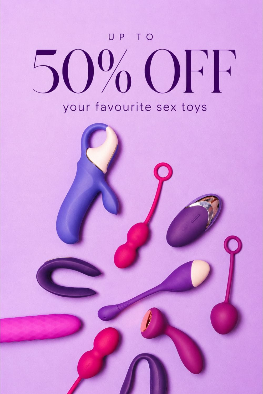 Up to 50% off your favourite sex toys
